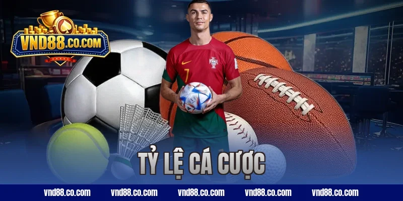 tỷ lệ cá cược